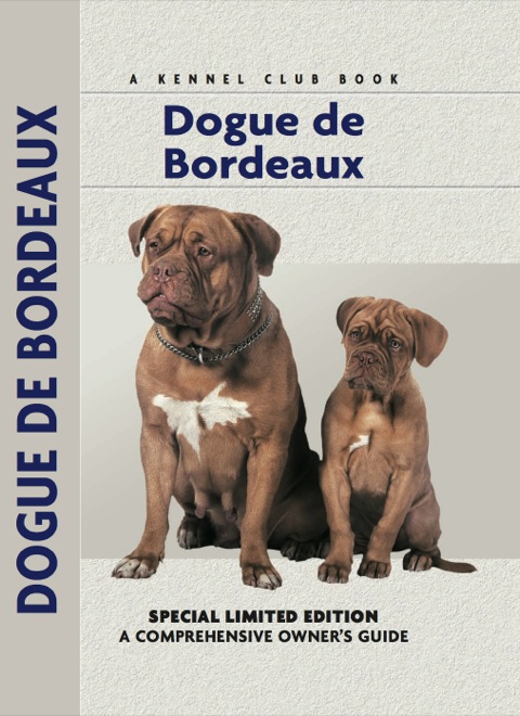 Dogue De Bordeaux: A Comprehensive Owner's Guide - FULL INSTANT DOWNLOAD | PDF DOCX EPUB