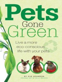 表紙画像: Pets Gone Green 9781593786465