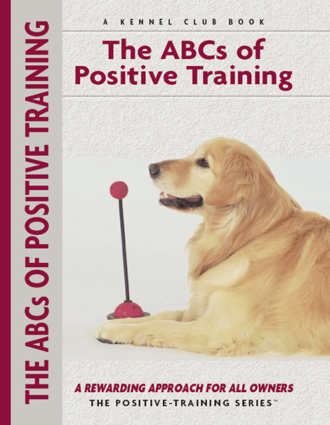 Abc's Of Positive Training - FULL INSTANT DOWNLOAD | PDF DOCX EPUB