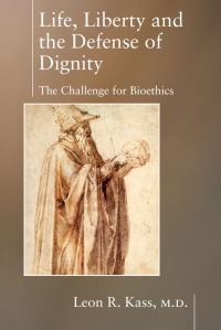 Omslagafbeelding: Life Liberty & the Defense of Dignity 9781594030475