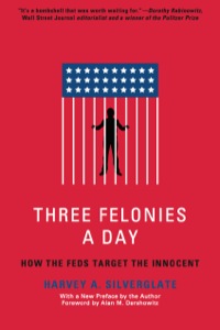 Cover image: Three Felonies A Day 9781594035227