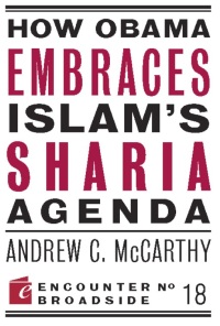 صورة الغلاف: How Obama Embraces Islam's Sharia Agenda 9781594035586