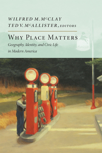 Cover image: Why Place Matters 9781594037160