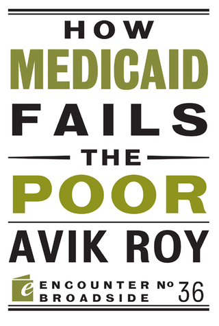 Cover image: How Medicaid Fails the Poor 9781594037528