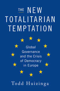 Cover image: The New Totalitarian Temptation 9781594037894