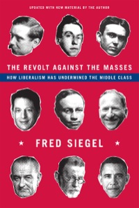 Immagine di copertina: The Revolt Against the Masses 9781594037955