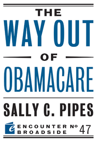 Immagine di copertina: The Way Out of Obamacare 9781594038297