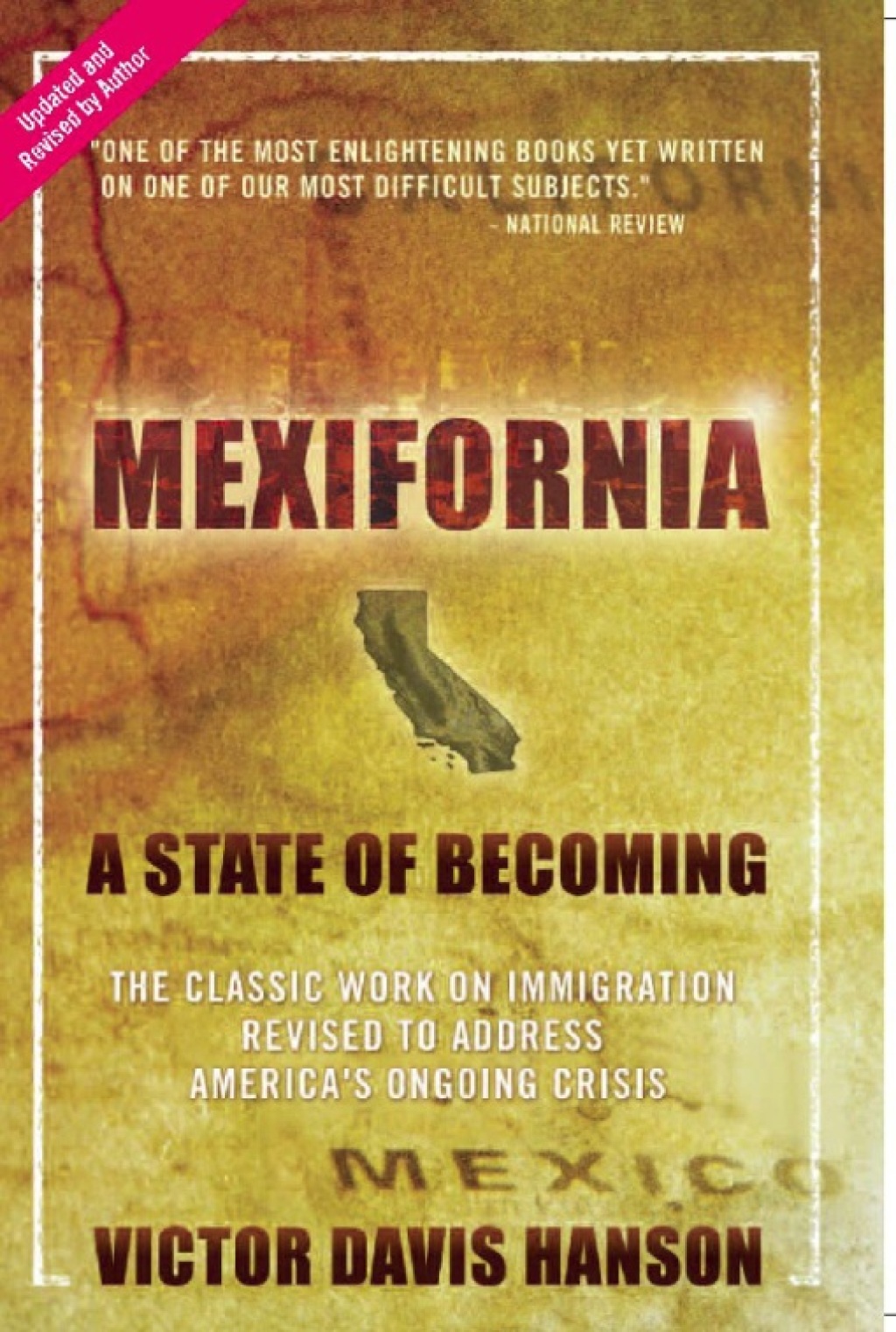 Mexifornia A State of Becoming
