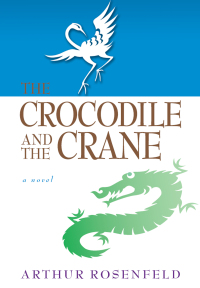 Cover image: The Crocodile and the Crane 1st edition 9781594390876