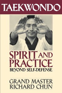Imagen de portada: Taekwondo Spirit and Practice 9781886969223