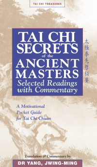 Omslagafbeelding: Tai Chi Secrets of the Ancient Masters 1st edition 9781886969711