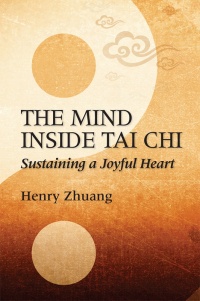 Cover image: The Mind Inside Tai Chi 1st edition 9781594393334