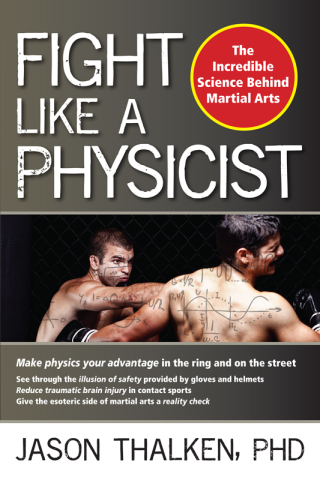 صورة الغلاف: Fight Like a Physicist 1st edition 9781594393389