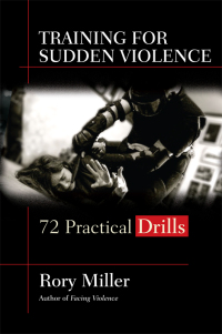 صورة الغلاف: Training for Sudden Violence 1st edition 9781594393808