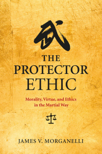 Cover image: The Protector Ethic 1st edition 9781594395581