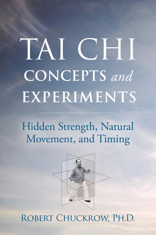 Cover image: Tai Chi Concepts and Experiments 9781594397417