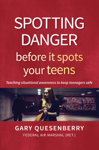 Cover image: Spotting Danger Before It Spots Your TEENS 9781594398681