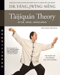 Imagen de portada: Taijiquan Theory of Dr. Yang, Jwing-Ming 2nd edition 9781594399022