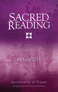 Cover image: Sacred Reading for Lent 2016 9781594716119