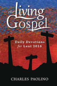 Cover image: Daily Devotions for Lent 2016 9781594716447