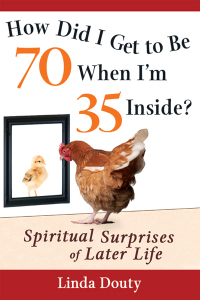 Omslagafbeelding: How Did I Get to Be 70 When I'm 35 Inside? 1st edition 9781683361176