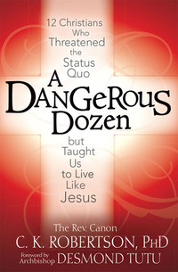 Cover image: A Dangerous Dozen 1st edition 9781594732980