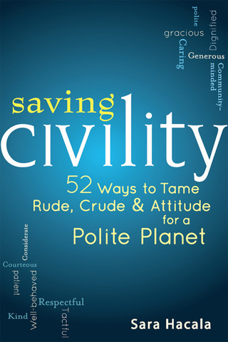 Imagen de portada: Saving Civility 1st edition 9781683362791