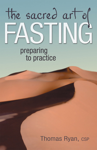 Cover image: The Sacred Art of Fasting 1st edition 9781594730788