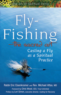 Cover image: Fly Fishing—The Sacred Art 1st edition 9781683360636