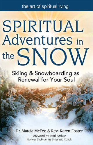 Omslagafbeelding: Spiritual Adventures in the Snow 1st edition 9781594732706