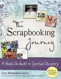 表紙画像: The Scrapbooking Journey 1st edition 9781594732164