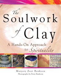 Imagen de portada: Soulwork of Clay 1st edition 9781594732492