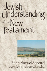 Cover image: A Jewish Understanding of the New Testament 1st edition 9781594730481