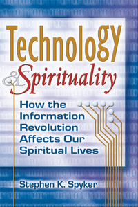 Cover image: Technology & Spirituality 1st edition 9781594732188