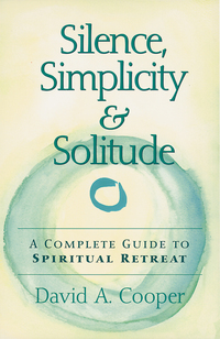 Imagen de portada: Silence, Simplicity & Solitude 1st edition 9781683362968