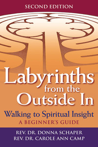 Cover image: Labyrinths from the Outside In (2nd Edition) 2nd edition 9781594734861