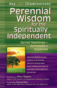 Imagen de portada: Perennial Wisdom for the Spiritually Independent 1st edition 9781594735158
