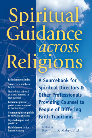 Titelbild: Spiritual Guidance Across Religions 1st edition 9781594735462