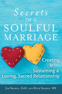 Cover image: The Secrets of a Soulful Marriage 1st edition 9781683364337