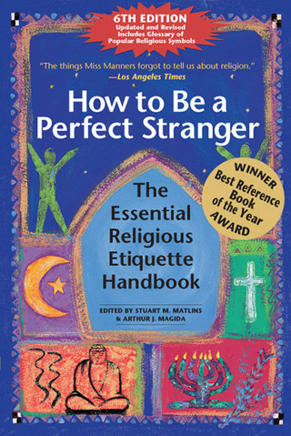 Cover image: How to Be A Perfect Stranger (6th Edition) 6th edition 9781594735936
