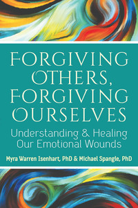 Omslagafbeelding: Forgiving Others, Forgiving Ourselves 1st edition 9781594736001