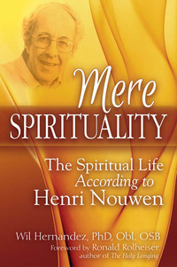 Cover image: Mere Spirituality 1st edition 9781594735868