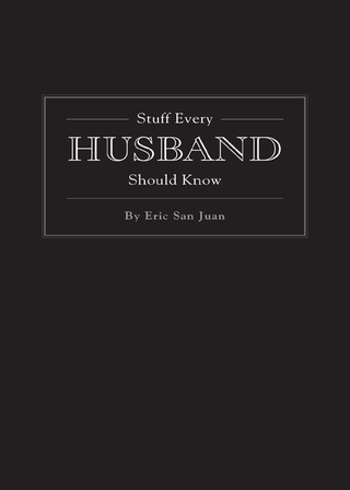 Cover image: Stuff Every Husband Should Know 9781594744976