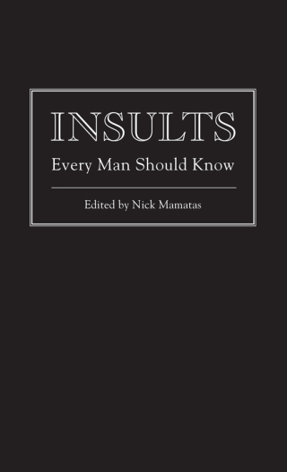 Cover image: Insults Every Man Should Know 9781594745249