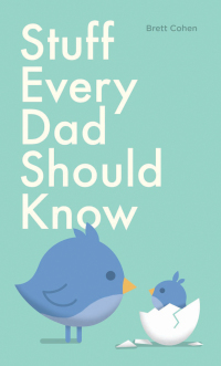 Cover image: Stuff Every Dad Should Know 9781594745539