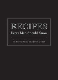 Cover image: Recipes Every Man Should Know 9781594744747
