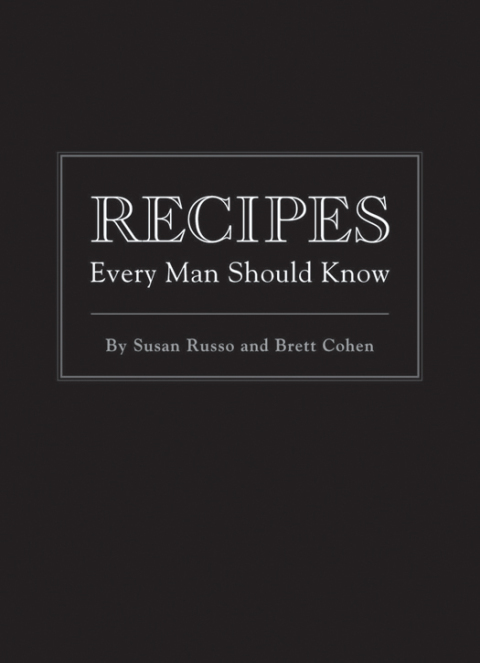 Recipes Every Man Should Know - FULL INSTANT DOWNLOAD | PDF DOCX EPUB