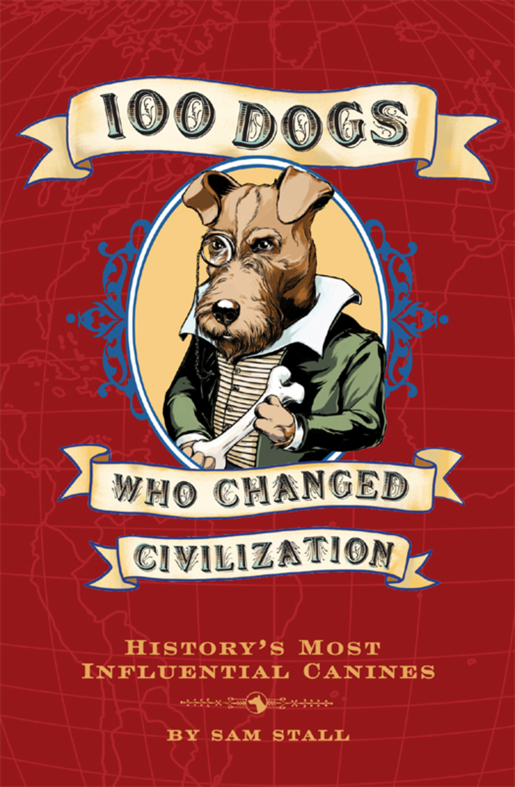 100 Dogs Who Changed Civilization History’s Most Influential Canines
