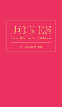 Cover image: Jokes Every Woman Should Know 9781594746185