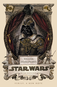 Cover image: William Shakespeare's Star Wars 9781594746376